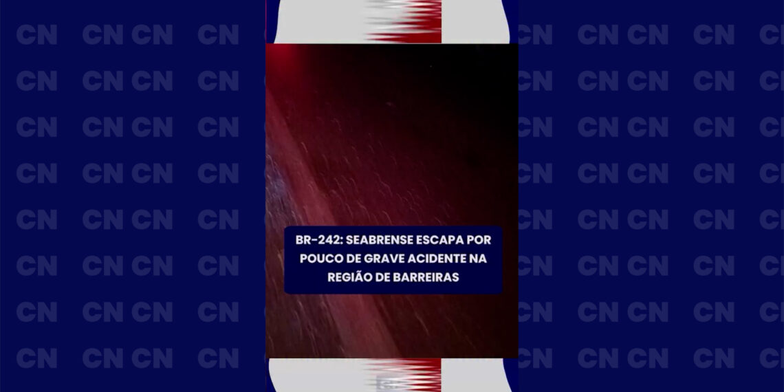 BR-242: Seabrense escapa por pouco de grave acidente na região de Barreiras
