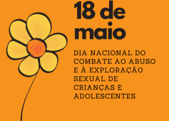 Maio Laranja: especialistas alertam sobre abuso e exploração sexual infantil