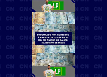 Procurado por homicídio é preso com quase R$ 50 mil em ônibus na BA-052, na região de Irecê